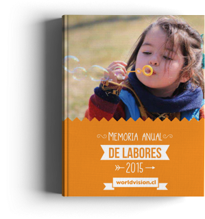 World Vision Chile - Memoria Anual 2015